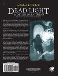 Call of Cthulhu: Dead Light & Other Dark Turns