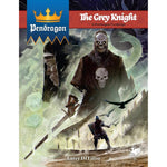 Pendragon RPG: The Grey Knight